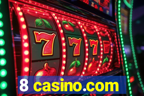 8 casino.com